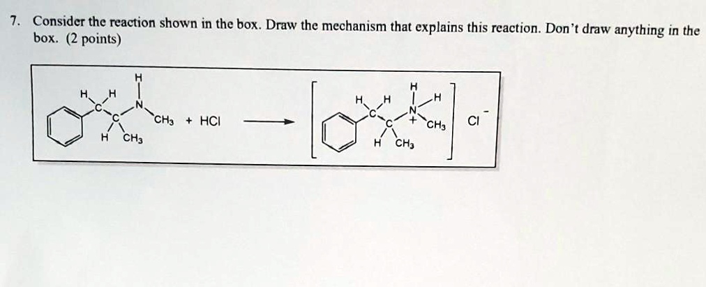 SOLVED: Consider the reaction shown in the box: Draw the mechanism that ...