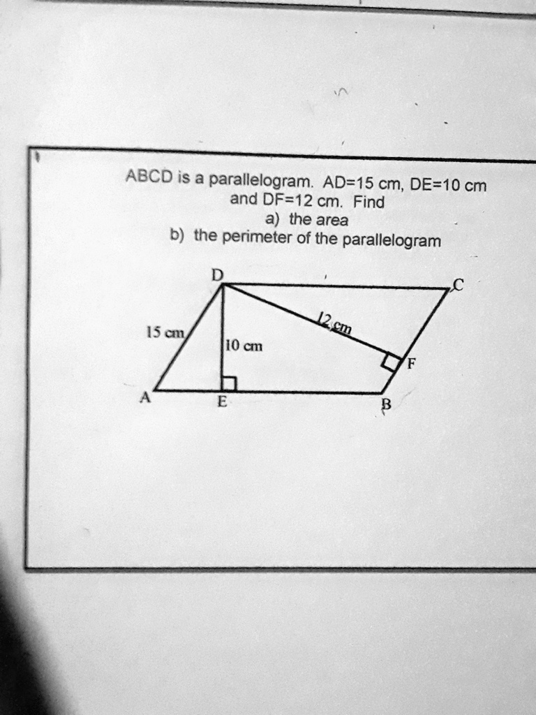 SOLVED: 'the area and perimeter of parallelogram ABCD is a ...