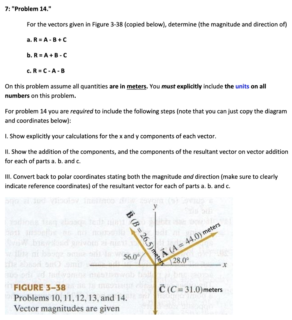 SOLVED: 7: "Problem 14. For The Vectors Given In Figure 3-38 (copied ...