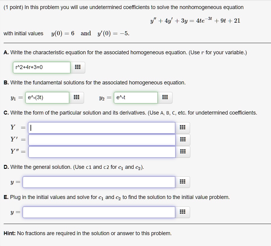 SOLVED point In This Problem You Will Use Undetermined Coefficients To solved-point-in-this-problem-you-will-use-undetermined-coefficients-to