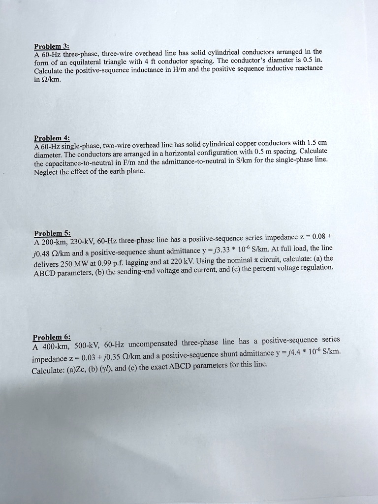 [GET ANSWER] problem 3 a 60 hz three phase three wire overhead line has ...