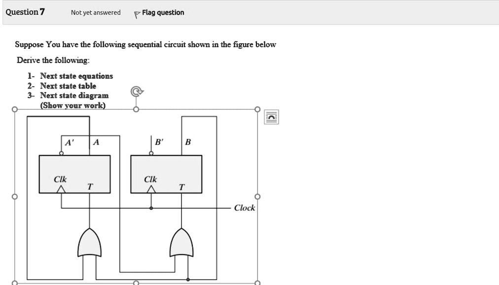 Question 7 Not yet answered Flag question Suppose You have the ...