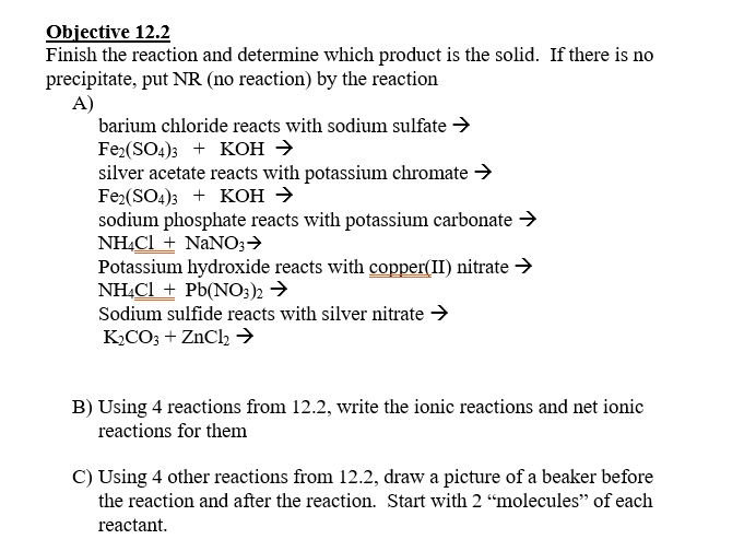 SOLVED Obiective 12.2 Finish the reaction and determine which product