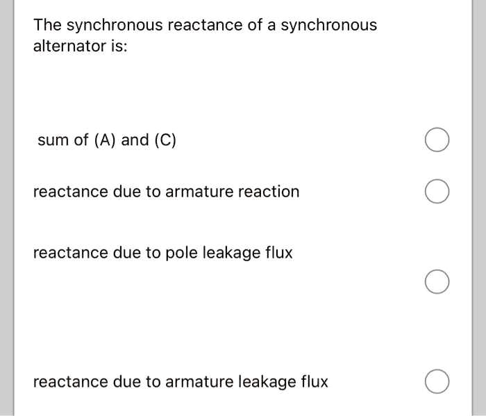SOLVED: The synchronous reactance of a synchronous alternator is the ...