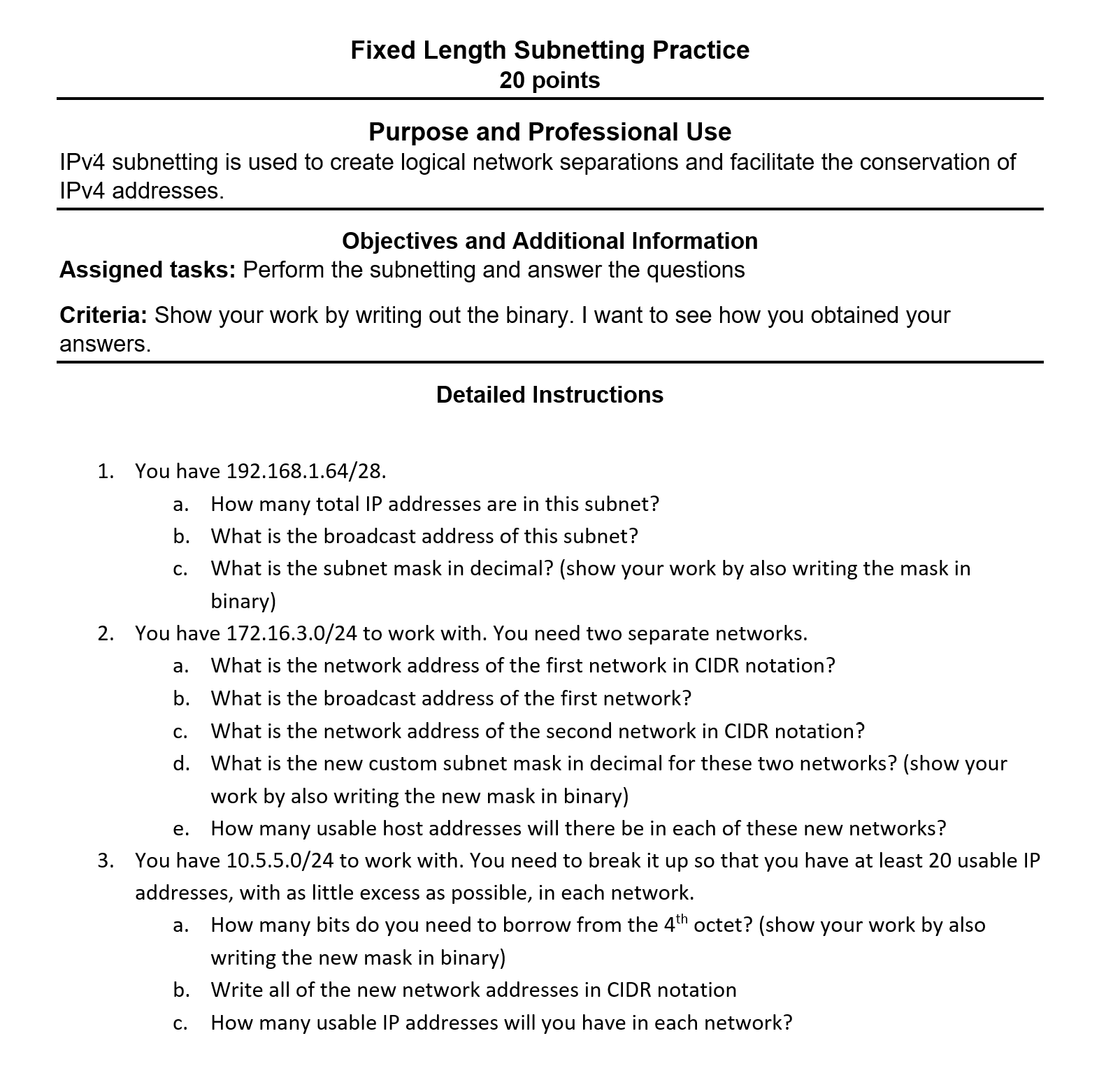 Fixed Length practice. Need help with these questions