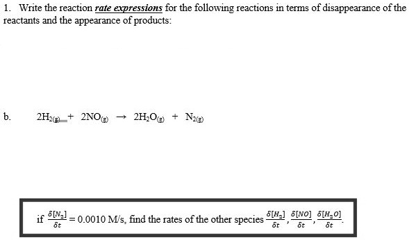 SOLVED: Write the reaction rate expressions for the following reactions ...