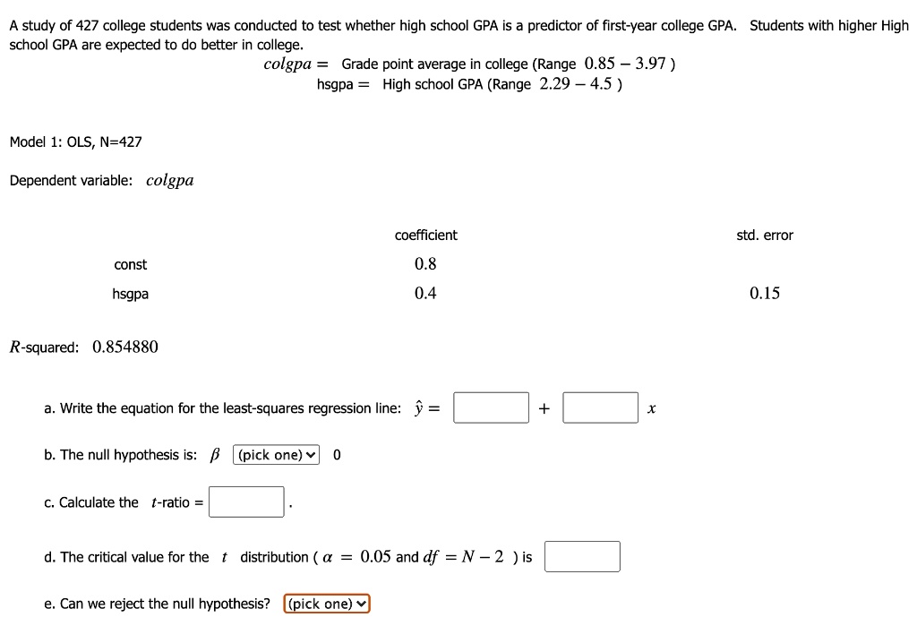 SOLVED:A study of 427 college students was conducted to test whether ...