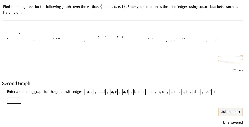 SOLVED: Find Spanning Trees For The Following Graphs Over The Vertices ...