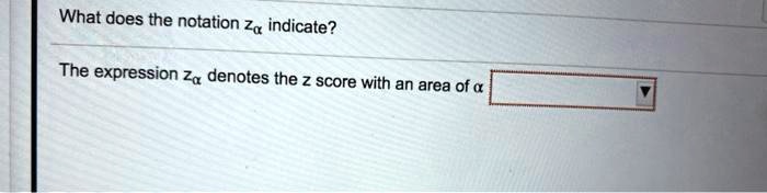 solved-what-does-the-notation-za-indicate-the-expression-za-denotes