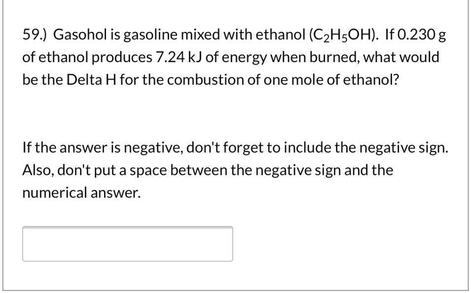 SOLVED 594) Gasohol is gasoline mixed with ethanol (CzHsOH) If 0.230 g