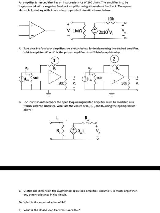 SOLVED An Amplifier Is Needed That Has Input Resistance Of 200 Ohms SOLVED An Amplifier Is Needed That Has Input Resistance Of 200 Ohms