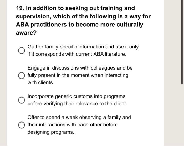 19. In addition to seeking out training and supervision, which of the ...