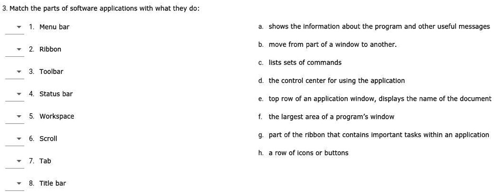 3. Match the parts of software applications with what they do: 1. Menu ...