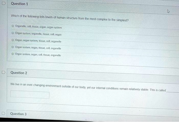 SOLVED: Which of the following lists levels of human structure from the ...