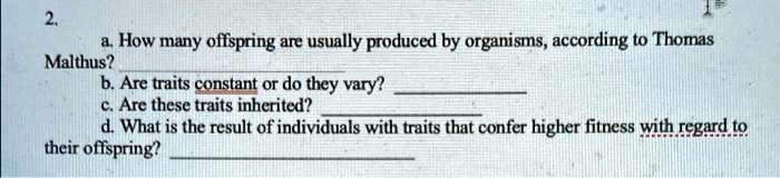 SOLVED: a. How many offspring are usually produced by organisms ...
