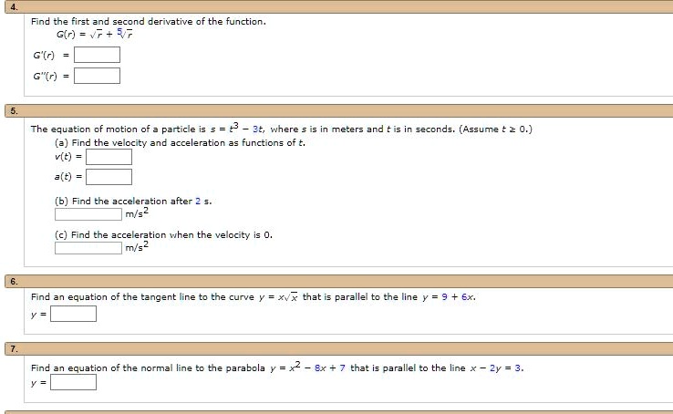 Solved Find The First And Second Derivative Of The Function Gir V7 V7 G R G R The Equaticr Cf Motion Particle 5 2 25 Where Fico Tfe Ocity And Acceleration Furctioniof V T In