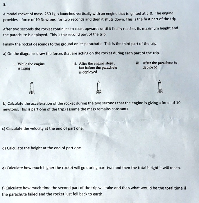 SOLVED A model rocket of mass 250 kg is launched vertically with an