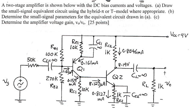 a two stage amplifier is shown below with the dc bias currents and ...