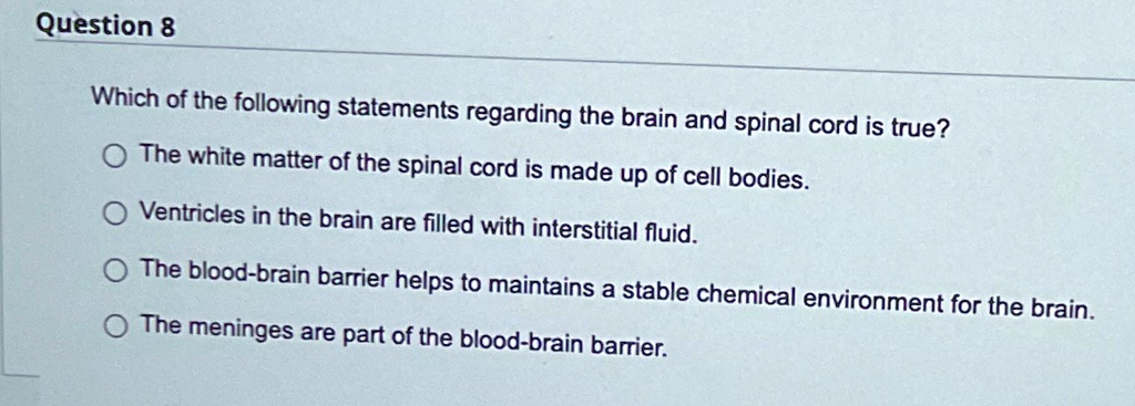 Which Of The Following Statements Regarding Interstitial Fluid Is Correct question 8 which of the following statements regarding the brain and