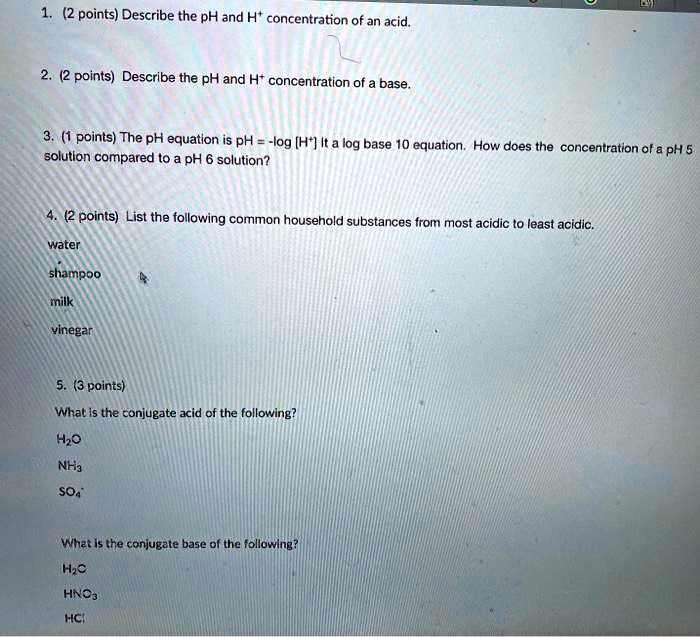 solved-2-points-describe-the-ph-and-h-concentration-of-an-acid-n-2-points-describe-the-ph