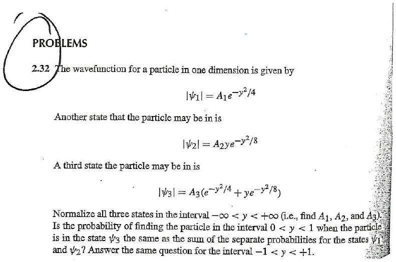 SOLVED: PROBLEMS 2.32 the wavefunction for = particle in One dimension ...