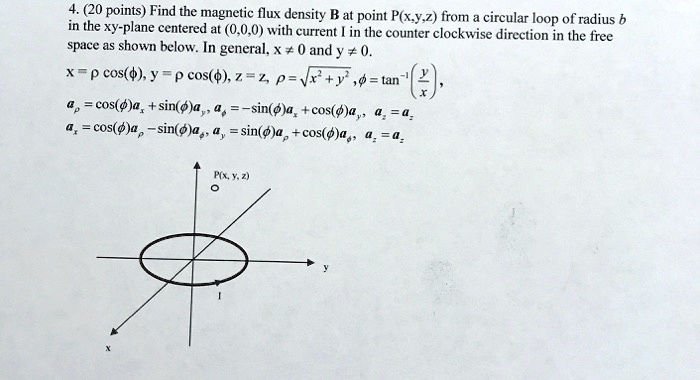 4. (20 points) Find the magnetic flux density B at point P(x,y,z) from ...