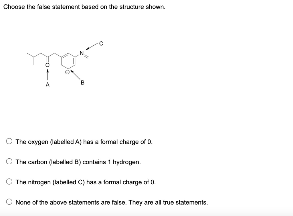 Solved Choose The False Statement Based On The Structure Shown The