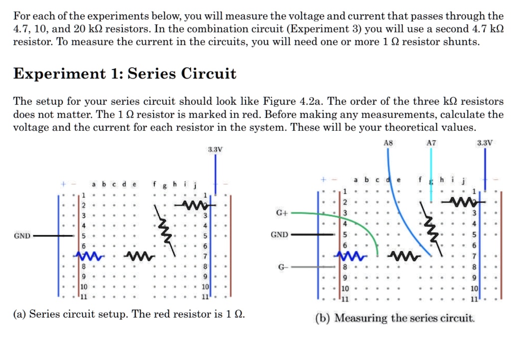 SOLVED For each ofthe experiments below; you will measure the voltage