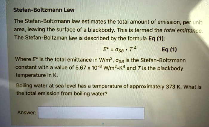 stefan boltzmann law the stefan boltzmann law estimates the total ...