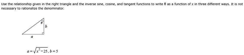 use the relationship given in the right triangle and the inverse sine ...