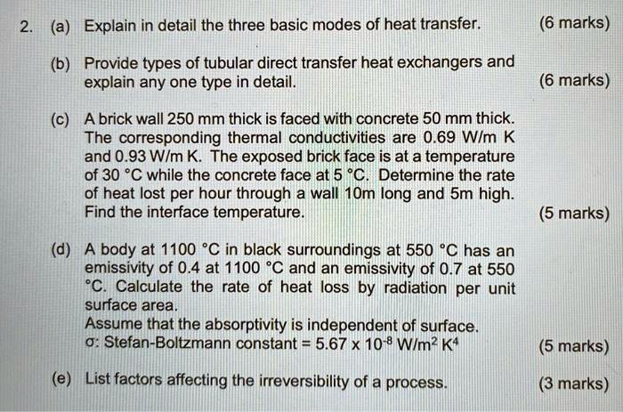 SOLVED: (a) Explain In Detail The Three Basic Modes Of Heat Transfer (6 ...