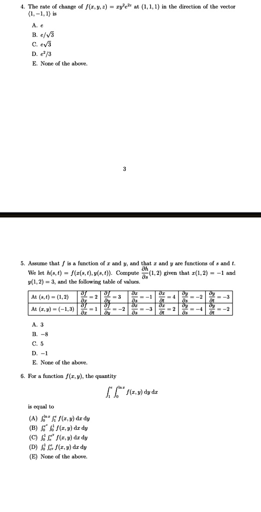 Solved The Rate Of Change Of F I Y 2 Ry 2 At 1 1 1 The Direction O The Vector L 1 4 Efv C Evs D E 3 None Of The Above Assume That Function Of And That