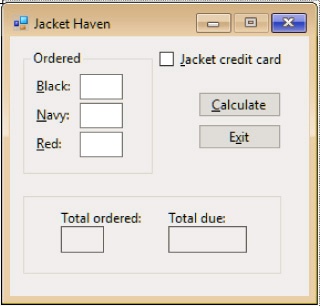 SOLVED: VISUAL BASIC 2017 Create a Windows Forms application. Use the  following names for the project and solution, respectively: Jacket Haven  Project and Jacket Haven Solution. Save the application in the VB2017Chap04