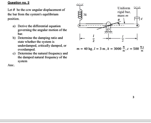 SOLVED: Uniform M rigid bar, mass m = 6. Let Î¸ be the counterclockwise ...