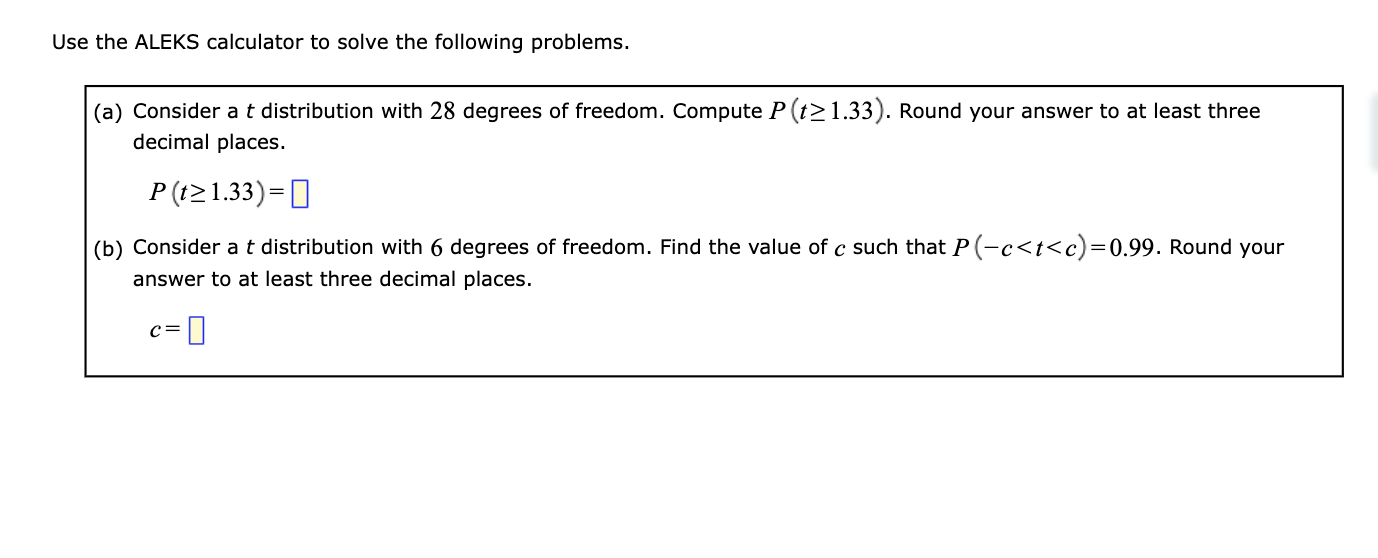 SOLVED: Use The ALEKS Calculator To Solve The Following Problems. (a ...