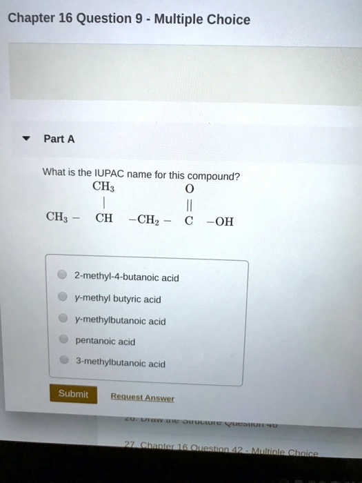 Chapter 16 Question 9 - Multiple Choice Part A What is the IUPAC name ...