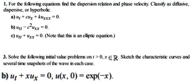 VIDEO solution: 1. For the following equations, find the dispersion ...