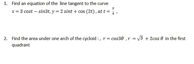 SOLVED:Find an equation of the line tangent to the curve x =3cost sin3t ...