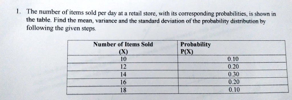 [GET ANSWER] 1. The number of items sold per day at a retail store ...
