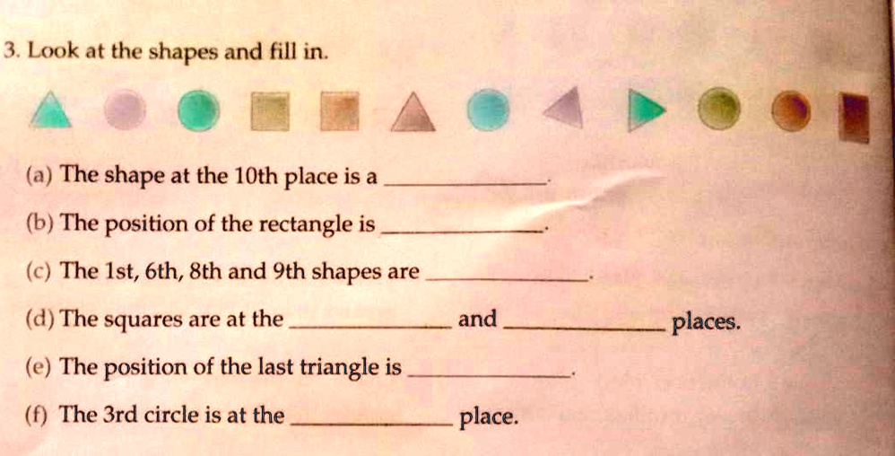 3. Look at the shapes and fill in. (a) The shape at the 10th...