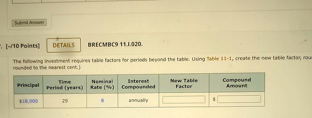 Submit Answer . [-/10 Points] DETAILS BRECMBC9 11.1.020. The following ...