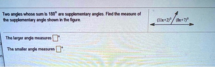 solved-two-angles-whose-sum-is-180-are-supplementary-angles-find-the