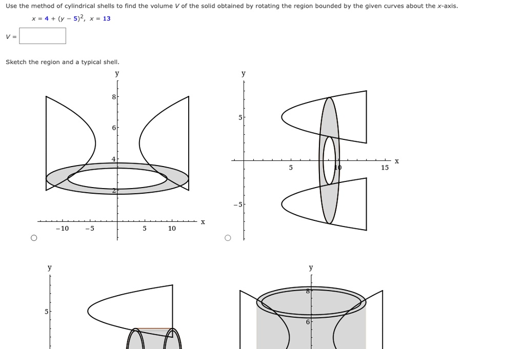 SOLVED Use the method of cylindrical shells to find the volume V of the solid obtained by