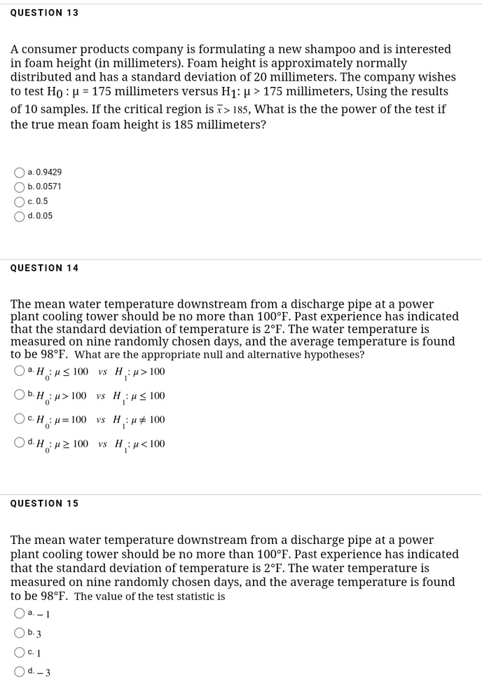 question 13 a consumer products company is formulating a new shampoo and is interested in foam height in millimeters foam height is approximately normally distributed and has a standard devi 73001