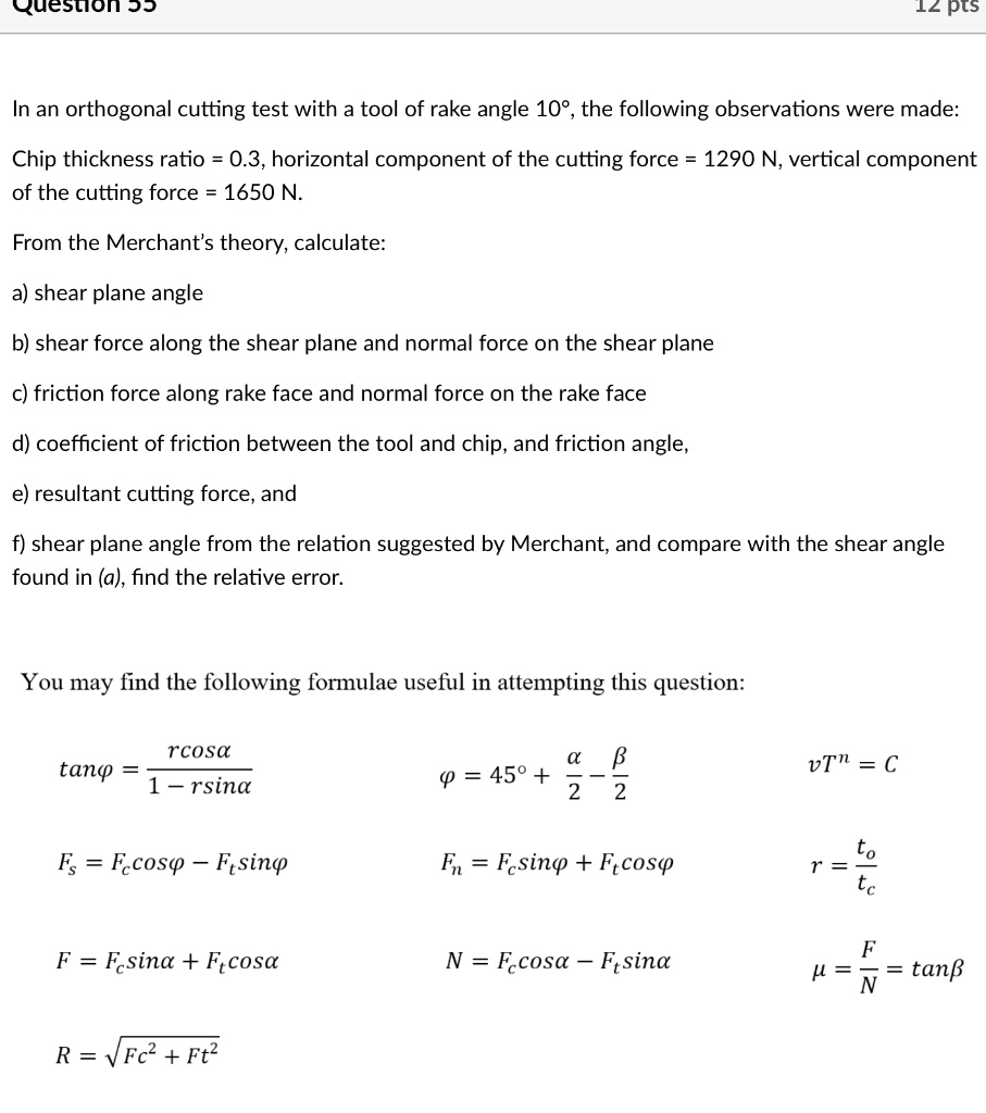 SOLVED Text cc uousan In an orthogonal cutting test with a tool of