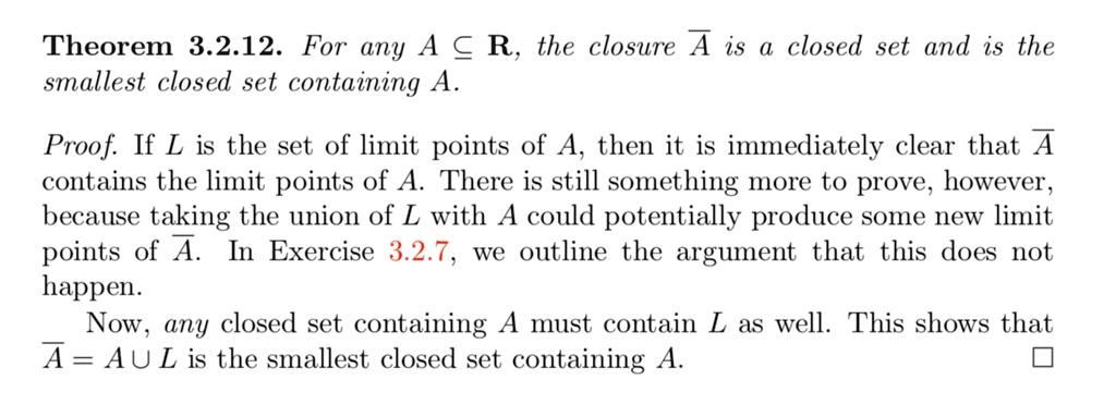 SOLVED Theorem 3.2.12. For any A G R the closure A is closed set