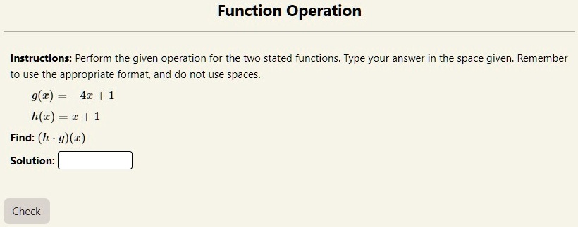 SOLVED: Texts: Function Operation Instructions: Perform the given ...