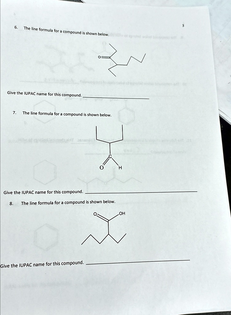 3 6 the line formula for a compound is shown below give the iupac name