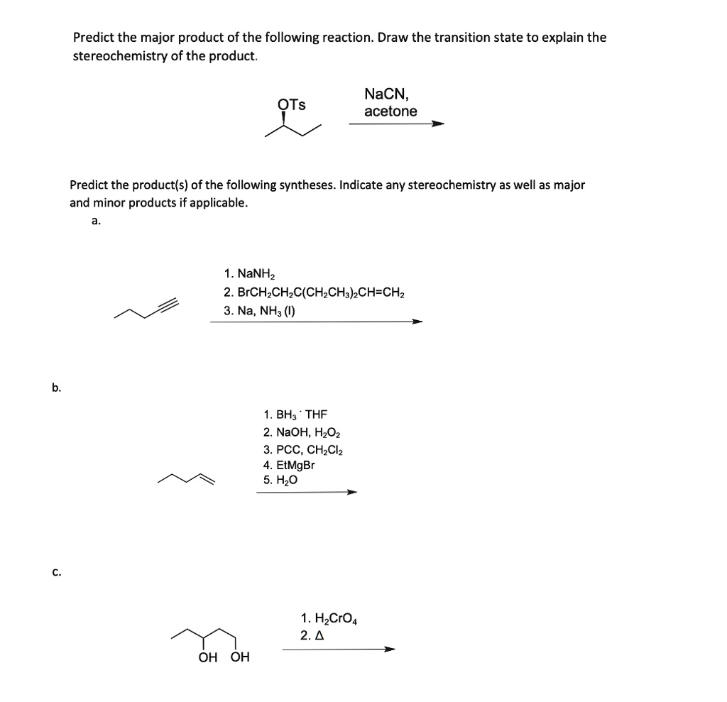 SOLVED: Predict the major product of the following reaction. Draw the ...