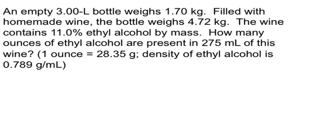 solved-an-empty-3-00-l-bottle-weighs-1-70-kg-filled-with-homemade